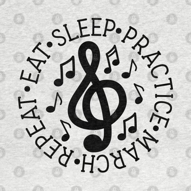 Eat Sleep Practice March Repeat Marching Band Cute Funny by GlimmerDesigns